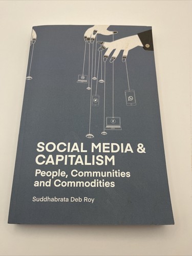 Social media and - and, capitalism