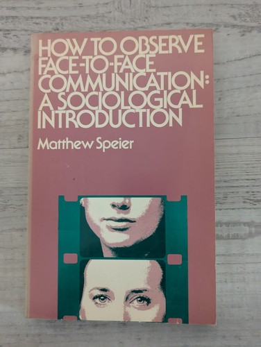 How observe face - observe, face-to-face